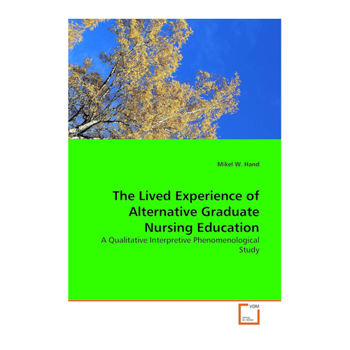 Bild von The Lived Experience of Alternative Graduate Nursing Education