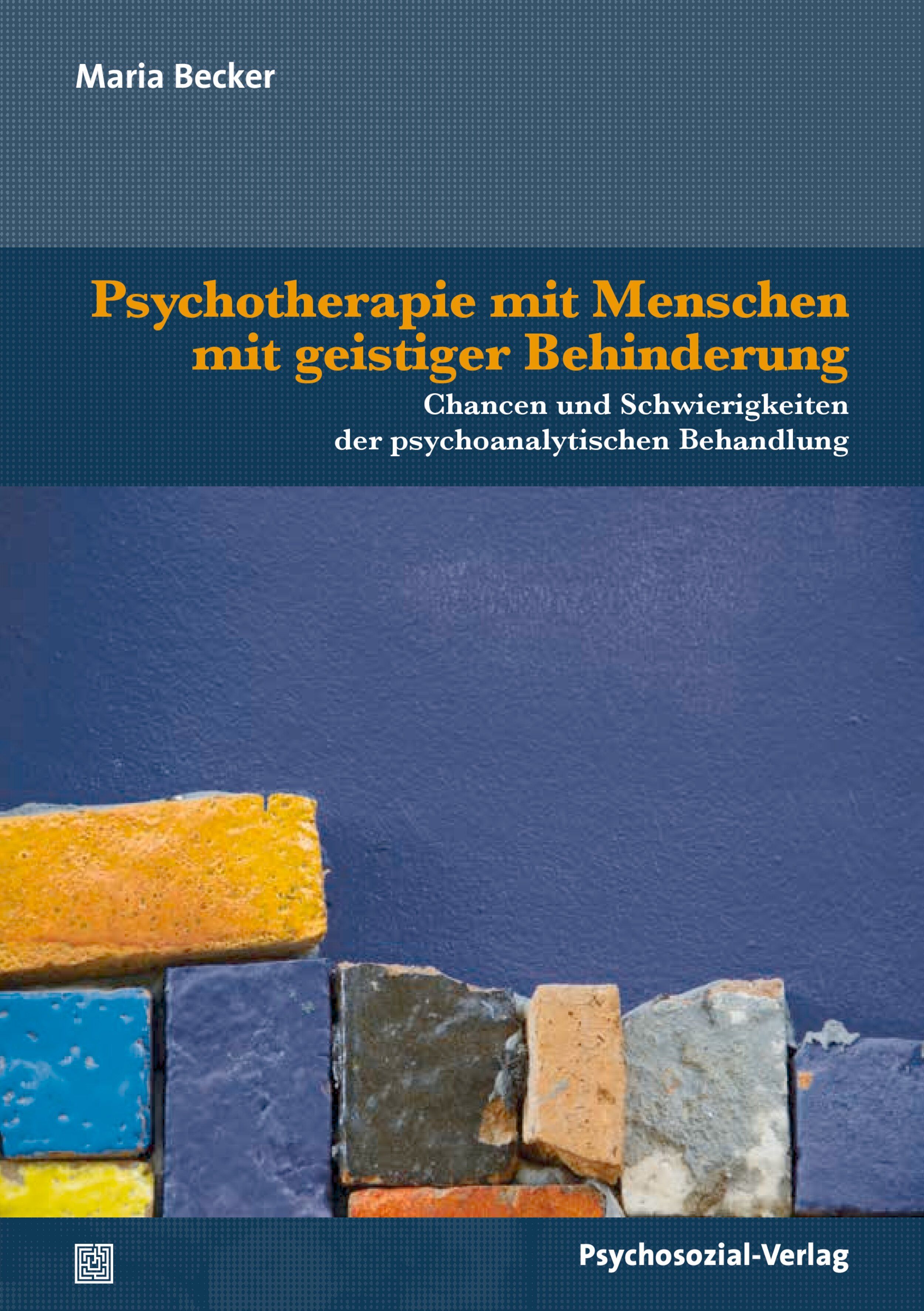 Bild von Psychotherapie mit Menschen mit geistiger Behinderung, Fachbücher von Maria Becker