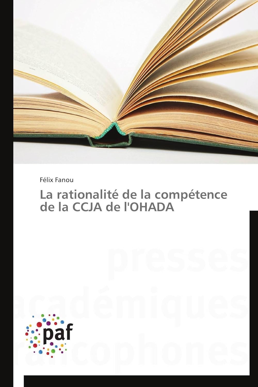 Bild von La rationalité de la compétence de la CCJA de l'OHADA (Omn.Pres.Franc.)
