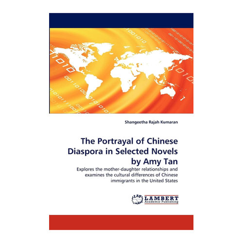 Bild von The Portrayal of Chinese Diaspora in Selected Novels by Amy Tan