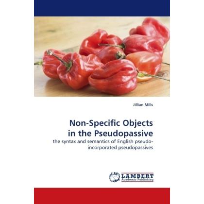 Bild von Mills, Jillian: Non-Specific Objects in the Pseudopassive