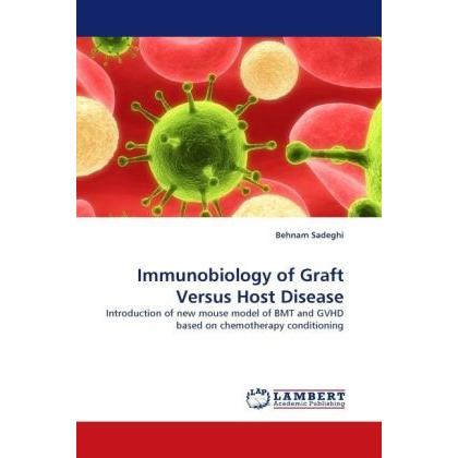 Bild von Sadeghi, Behnam: Immunobiology of Graft Versus Host Disease