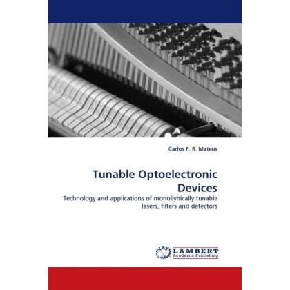 Bild von Mateus, Carlos F. R.: Tunable Optoelectronic Devices