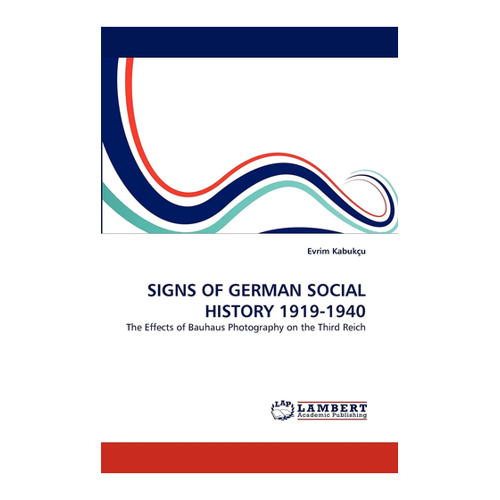 Bild von SIGNS OF GERMAN SOCIAL HISTORY 1919-1940