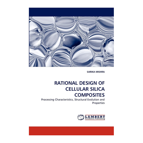 Bild von Rational Design of Cellular Silica Composites
