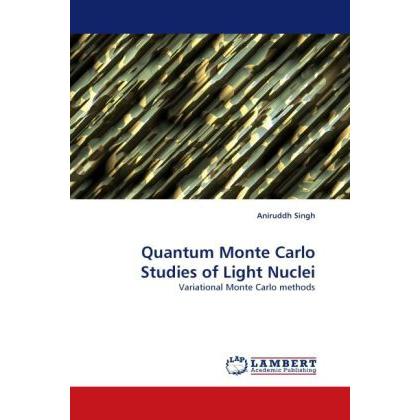 Bild von Singh, Aniruddh: Quantum Monte Carlo Studies of Light Nuclei