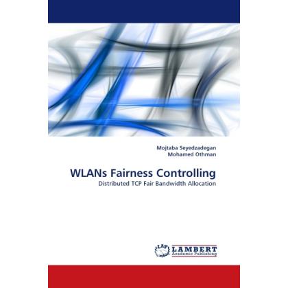 Bild von Seyedzadegan, Mojtaba: WLANs Fairness Controlling