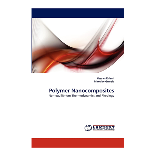 Bild von Polymer Nanocomposites: Non-equilibrium Thermodynamics and Rheology