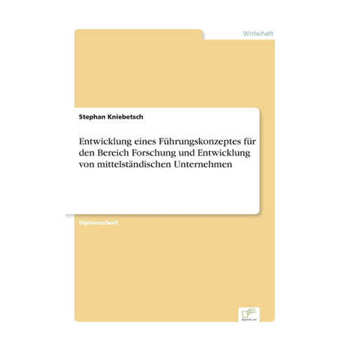 Bild von Entwicklung eines Führungskonzeptes für den Bereich Forschung und Entwicklung von mittelständischen Unternehmen