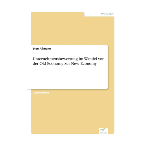 Bild von Unternehmensbewertung im Wandel von der Old Economy zur New Economy