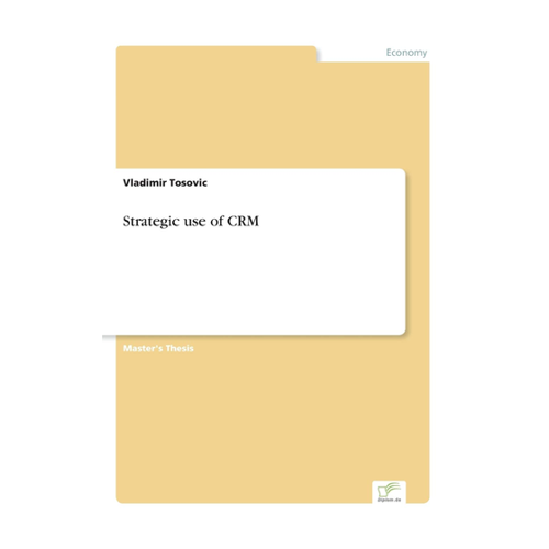 Bild von Strategic Use of CRM: Ein umfassender Leitfaden