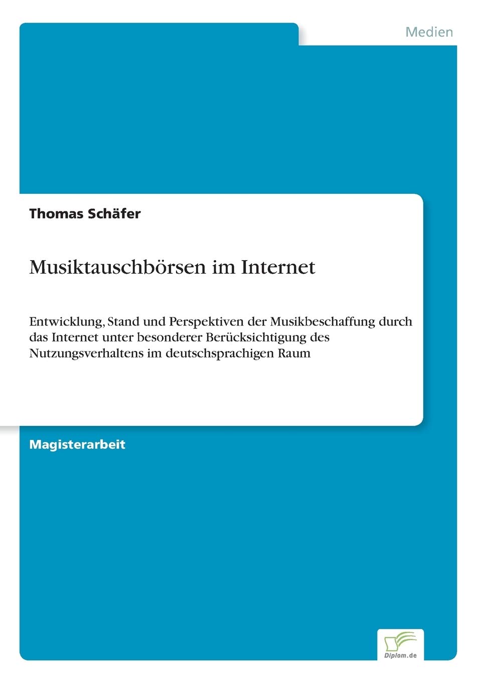 Bild von Musiktauschbörsen im Internet: Entwicklung, Stand und Perspektiven der Musikbeschaffung durch das Internet unter besonderer Berücksichtigung des Nutzungsverhaltens im deutschsprachigen Raum