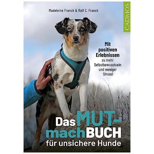 Bild von Das MUT-mach Buch für unsichere Hunde