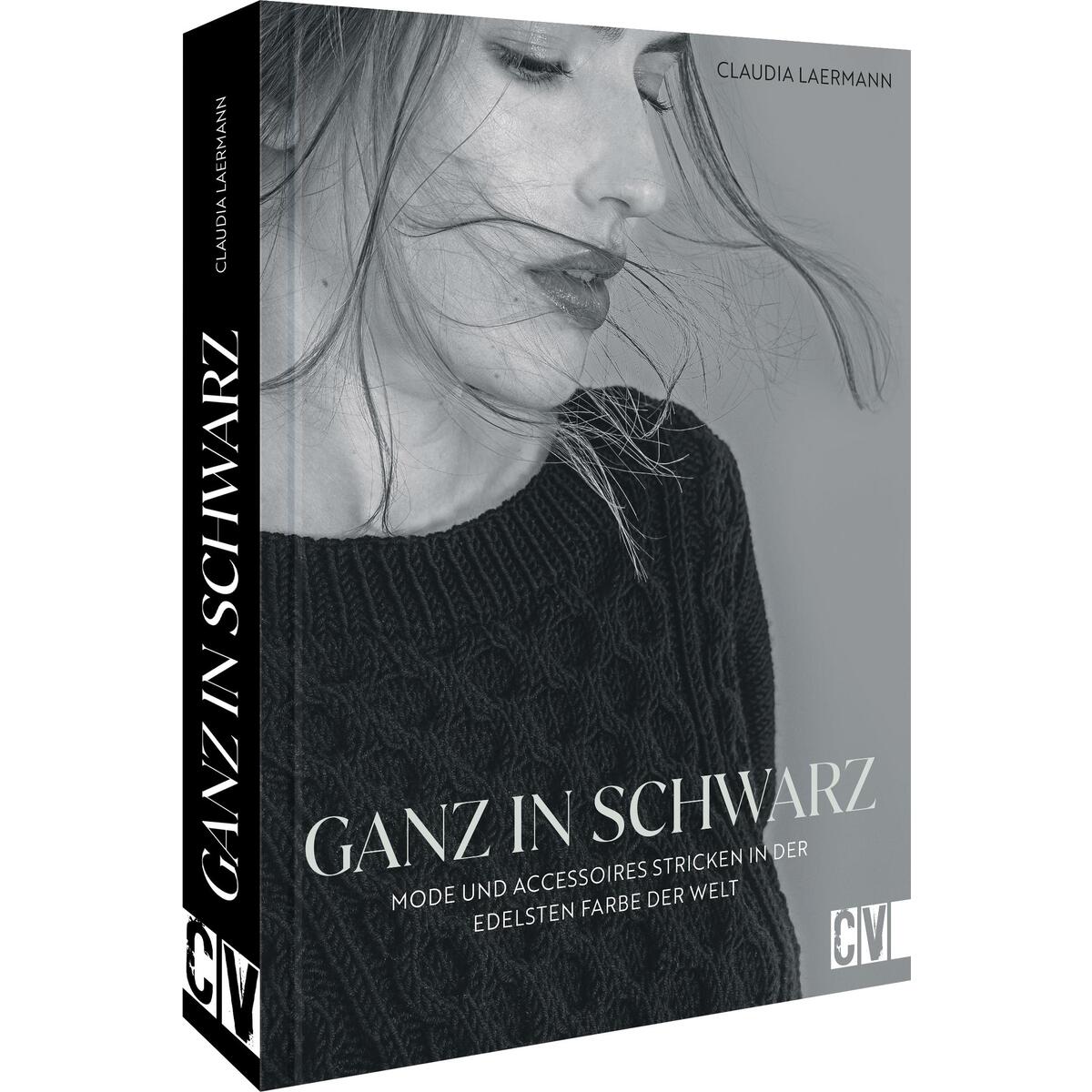 Bild von Ganz in Schwarz – Mode und Accessoires stricken in der edelsten Farbe der Welt, Ratgeber von Claudia Laermann