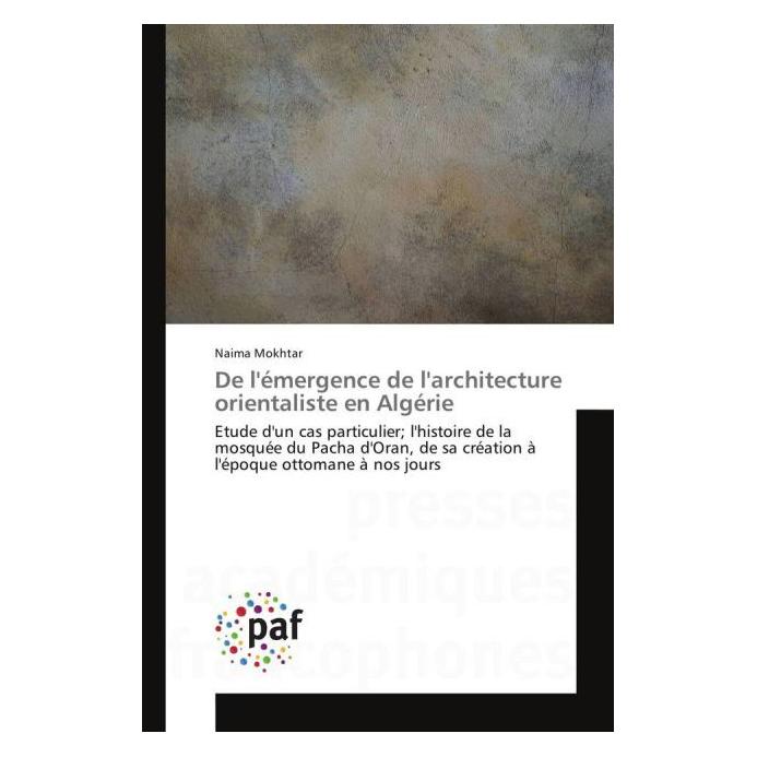 Bild von De l'émergence de l'architecture orientaliste en Algérie, Fachbücher von Naima Mokhtar
