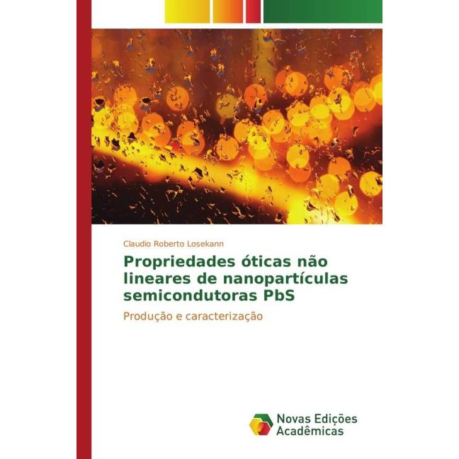 Bild von Losekann, Claudio Roberto: Propriedades óticas não lineares de nanopartículas semicondutoras PbS