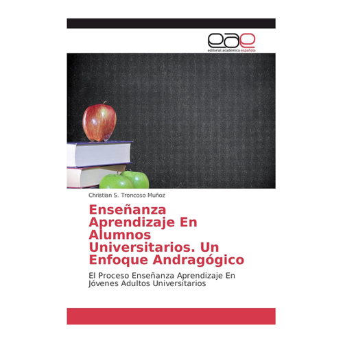 Bild von Enseñanza Aprendizaje En Alumnos Universitarios. Un Enfoque Andragógico – Produkt-Check