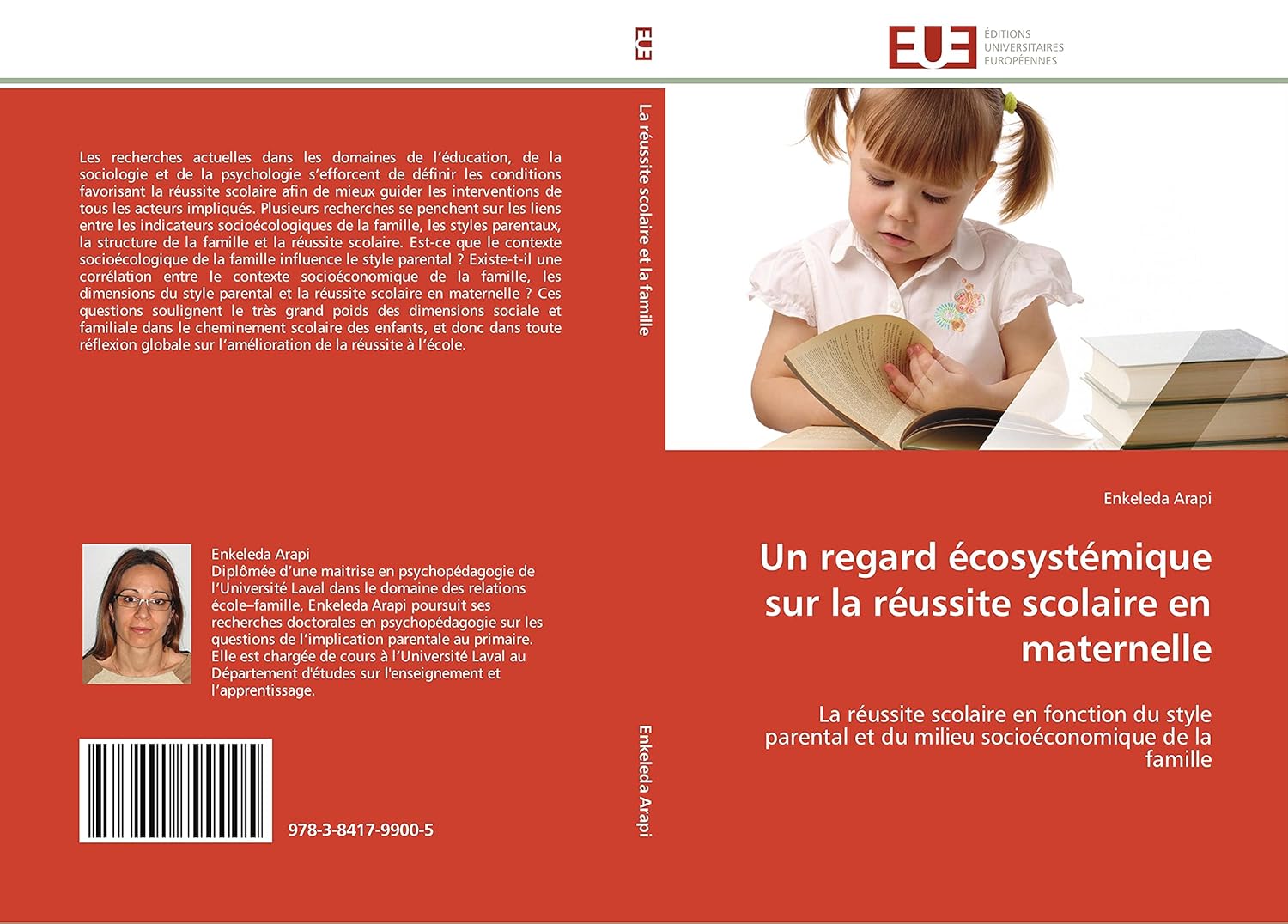 Bild von Un regard écosystémique sur la réussite scolaire en maternelle: La réussite scolaire en fonction du style parental et du milieu socioéconomique de la famille (Omn.Univ.Europ.)