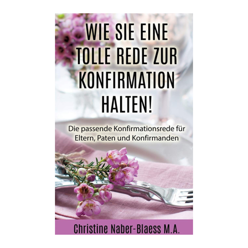 Bild von Wie Sie eine tolle Rede zur Konfirmation halten!