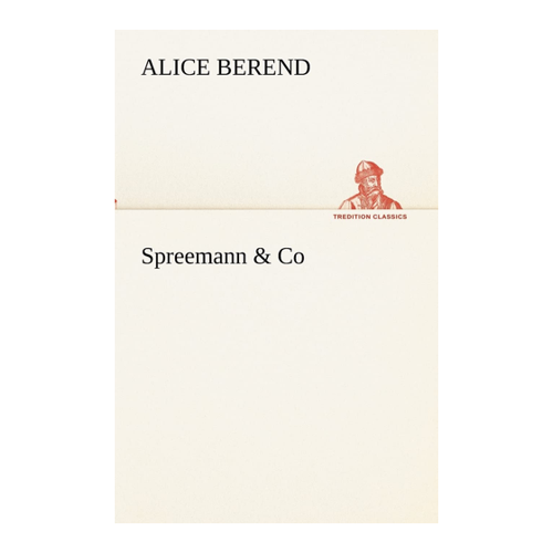 Bild von Spreemann & Co - Ein Klassiker der Weltliteratur