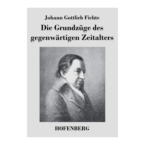 Bild von Die Grundzüge des gegenwärtigen Zeitalters