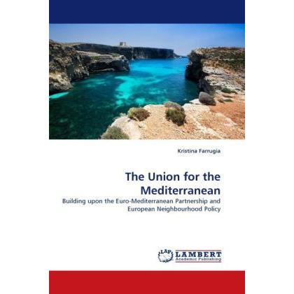 Bild von Farrugia, Kristina: The Union for the Mediterranean