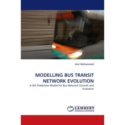 Bild von Mohammed, Amr: MODELLING BUS TRANSIT NETWORK EVOLUTION