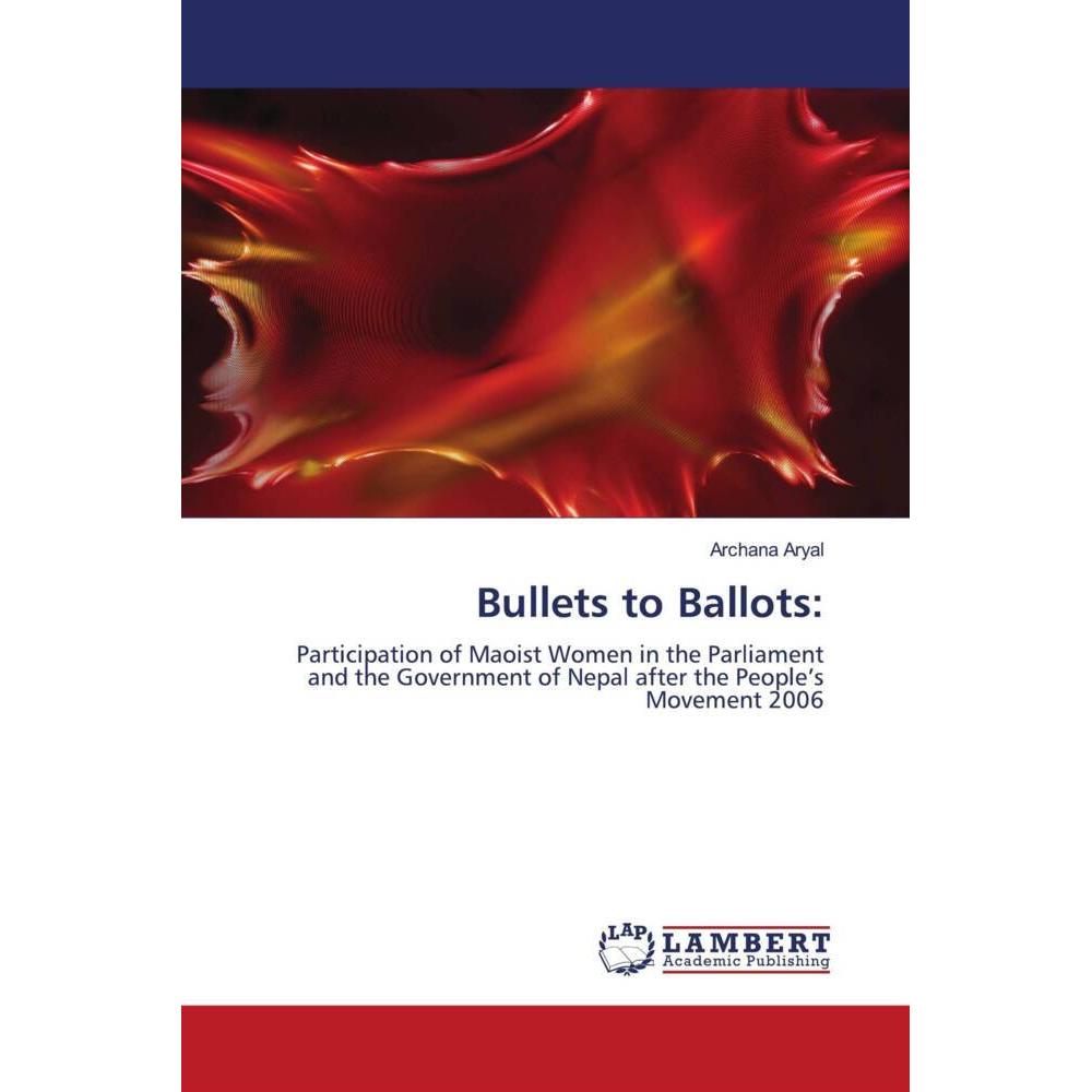Bild von Aryal, Archana: Bullets to Ballots: