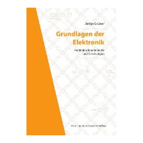 Bild von Grundlagen der Elektronik: Halbleiter, Bauelemente und Schaltungen