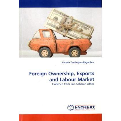 Bild von Tandrayen-Ragoobur, Verena: Foreign Ownership, Exports and Labour Market