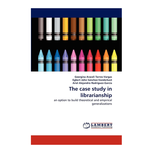 Bild von The case study in librarianship: an option to build theoretical and empirical generalizations
