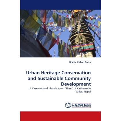 Bild von Kishan Datta, Bhatta: Urban Heritage Conservation and Sustainable Community Development
