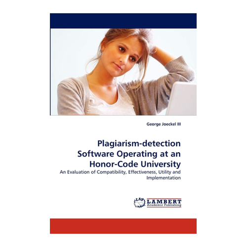 Bild von Plagiarism-detection Software Operating at an Honor-Code University: An Evaluation