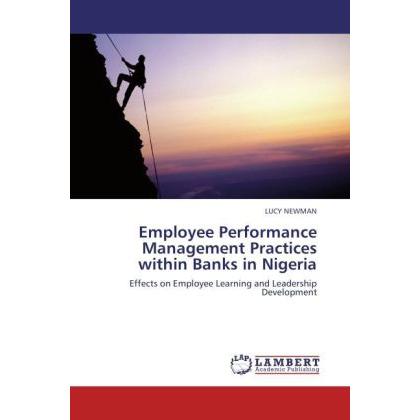 Bild von Newman, Lucy: Employee Performance Management Practices within Banks in Nigeria