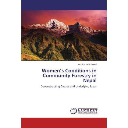 Bild von Imani, Amirhossein: Women¿s Conditions in Community Forestry in Nepal