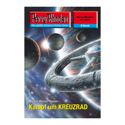 Bild von Perry Rhodan 2521: Kampf um KREUZRAD