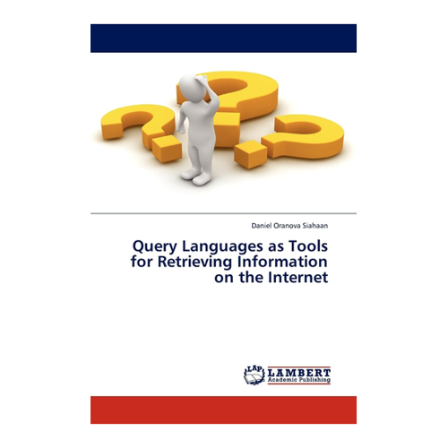 Bild von Query Languages as Tools for Retrieving Information on the Internet