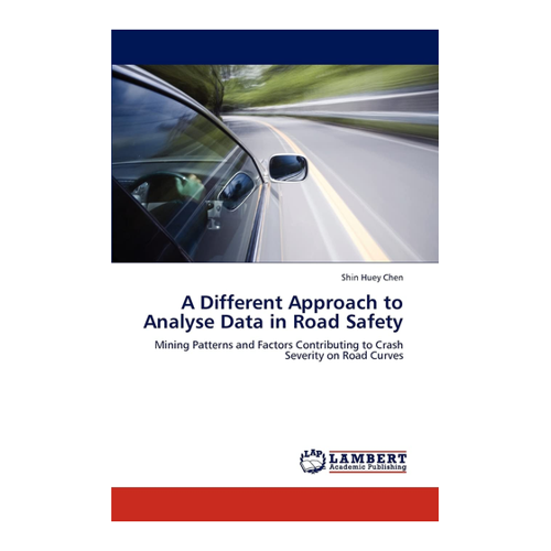 Bild von A Different Approach to Analyse Data in Road Safety von Shin Huey Chen