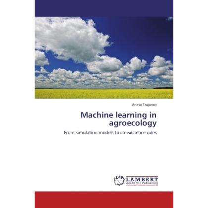 Bild von Trajanov, Aneta: Machine learning in agroecology