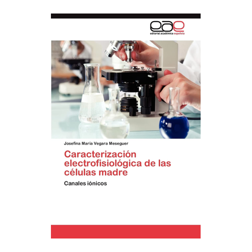 Bild von Vegara Meseguer, Josefina María: Caracterización electrofisiológica de las células madre