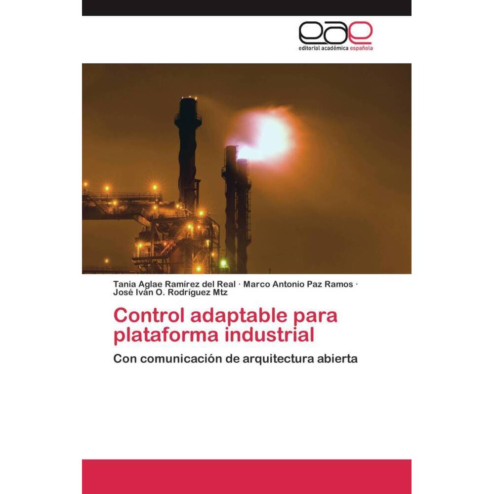 Bild von Ramírez del Real, Tania Aglae: Control adaptable para plataforma industrial