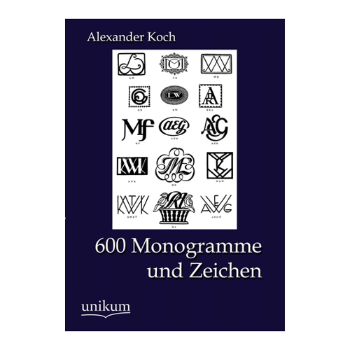 Bild von Koch, Alexander: 600 Monogramme und Zeichen