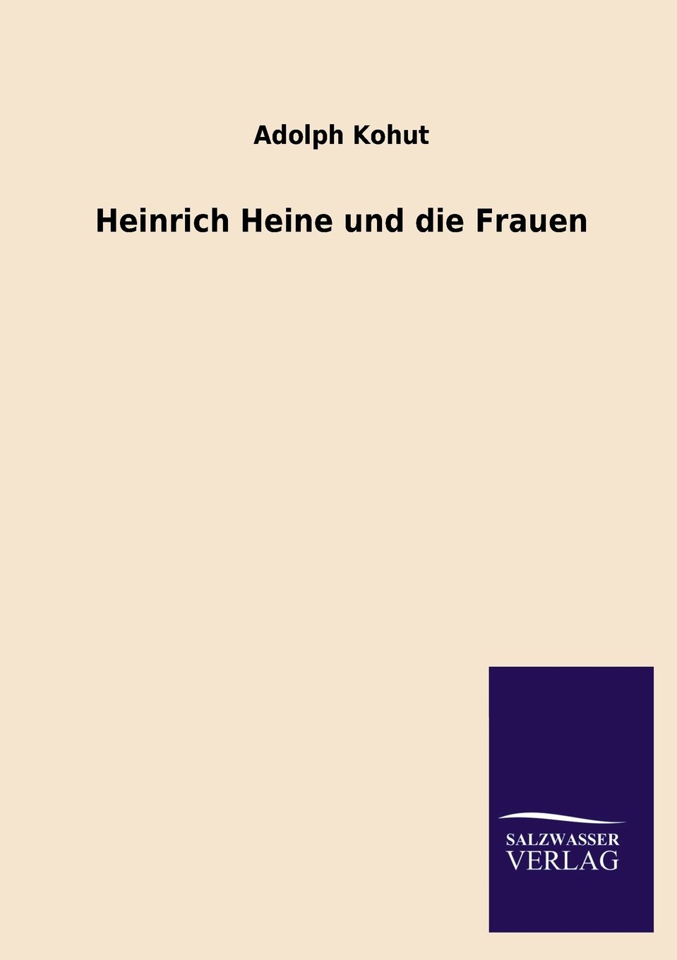 Bild von Kohut, Adolph: Heinrich Heine und die Frauen
