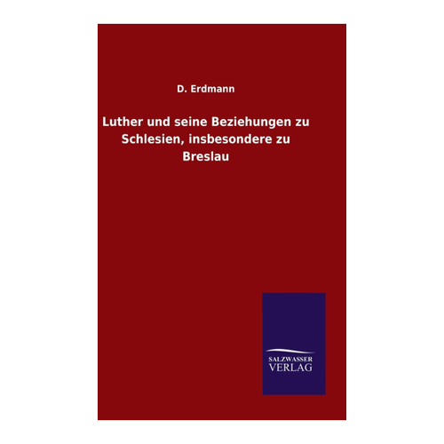 Bild von Luther und seine Beziehungen zu Schlesien, insbesondere zu Breslau