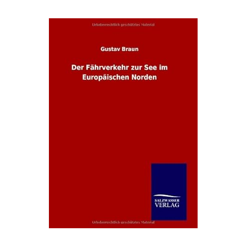 Bild von Gustav Braun: Der Fährverkehr zur See im Europäischen Norden