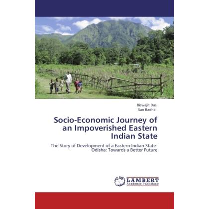 Bild von Das, Biswajit: Socio-Economic Journey of an Impoverished Eastern Indian State