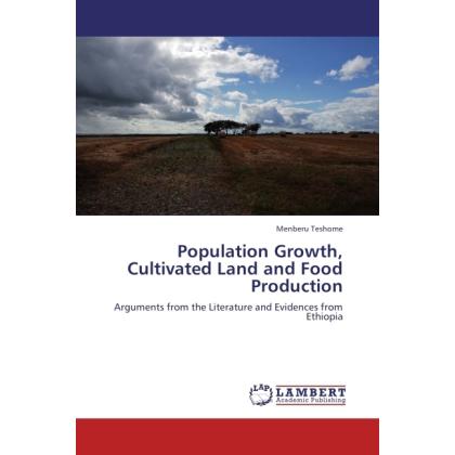 Bild von Teshome, Menberu: Population Growth, Cultivated Land and Food Production