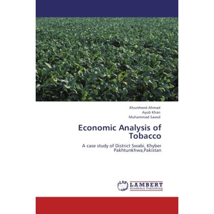 Bild von Economic Analysis of Tobacco, Fachbücher von Khursheed Ahmad, Ayub Khan