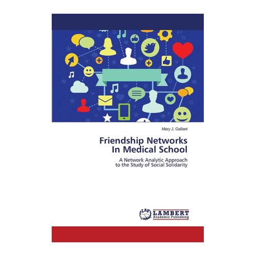 Bild von Friendship Networks In Medical School: Eine Analyse sozialer Solidarität