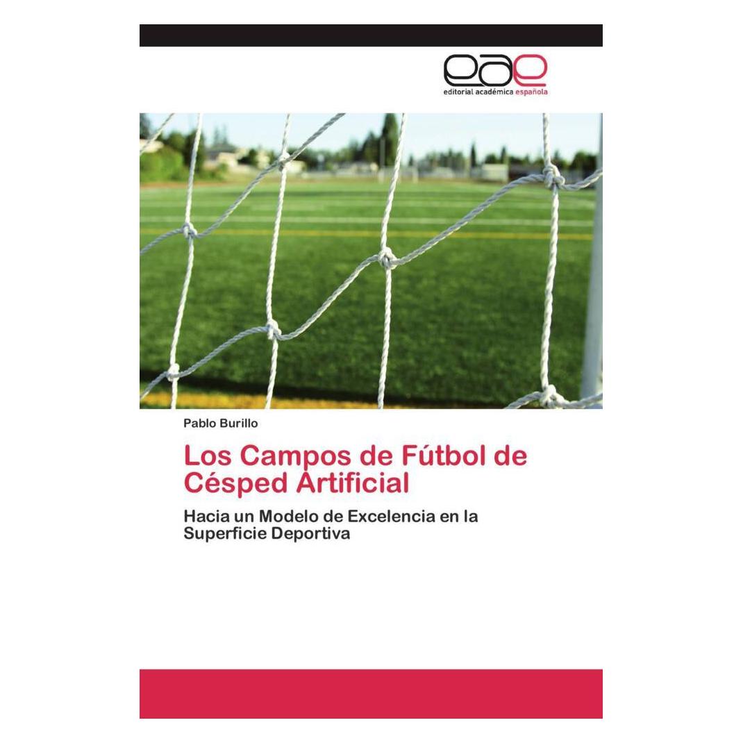 Bild von Burillo, Pablo: Los Campos de Fútbol de Césped Artificial